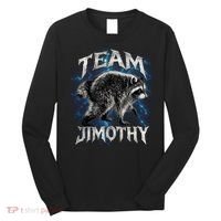 Team JIMOTHY Funny Raccoon Meme Long Sleeve Shirt thumb 0