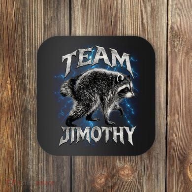 Team JIMOTHY Funny Raccoon Meme Coaster