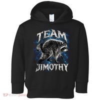 Team JIMOTHY Funny Raccoon Meme Toddler Hoodie thumb 0