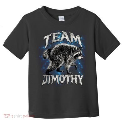 Team JIMOTHY Funny Raccoon Meme Toddler T-Shirt