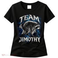 Team JIMOTHY Funny Raccoon Meme Women's T-Shirt thumb 0