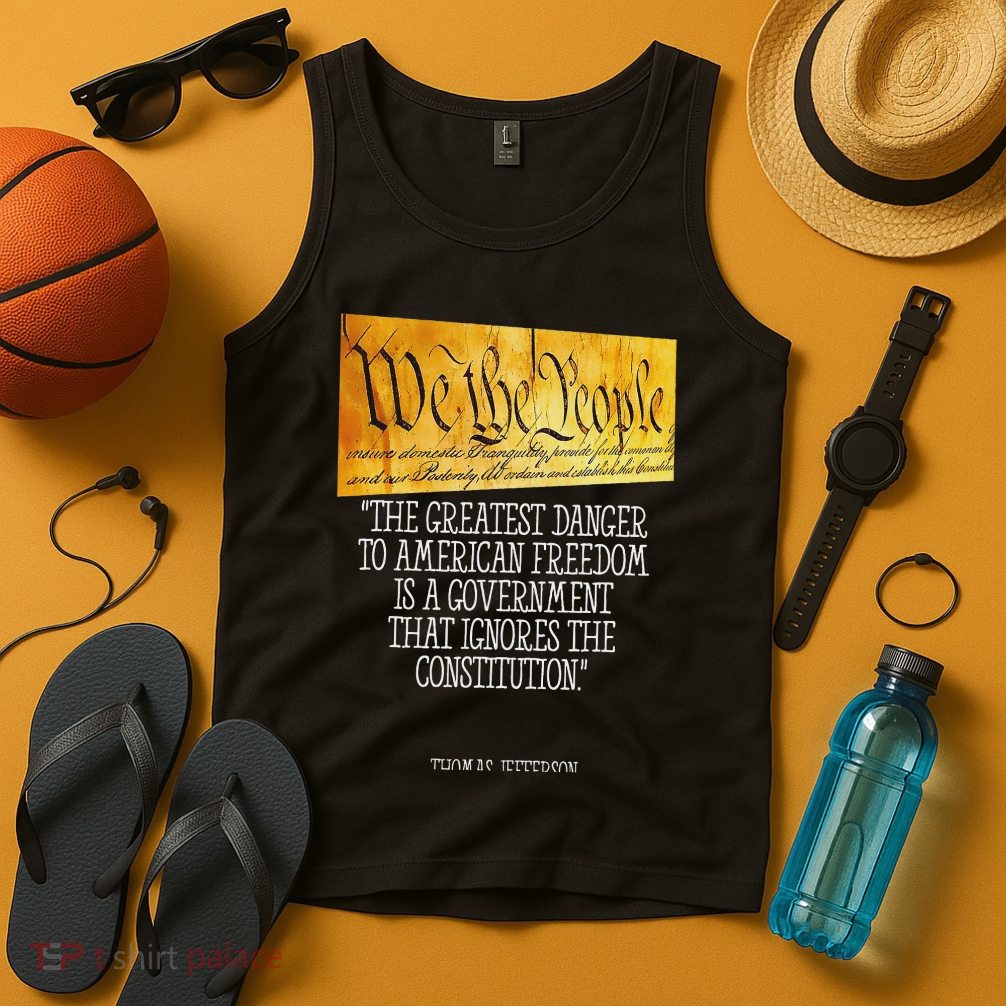 Thomas Jefferson Greatest Danger To American Freedom Tank Top