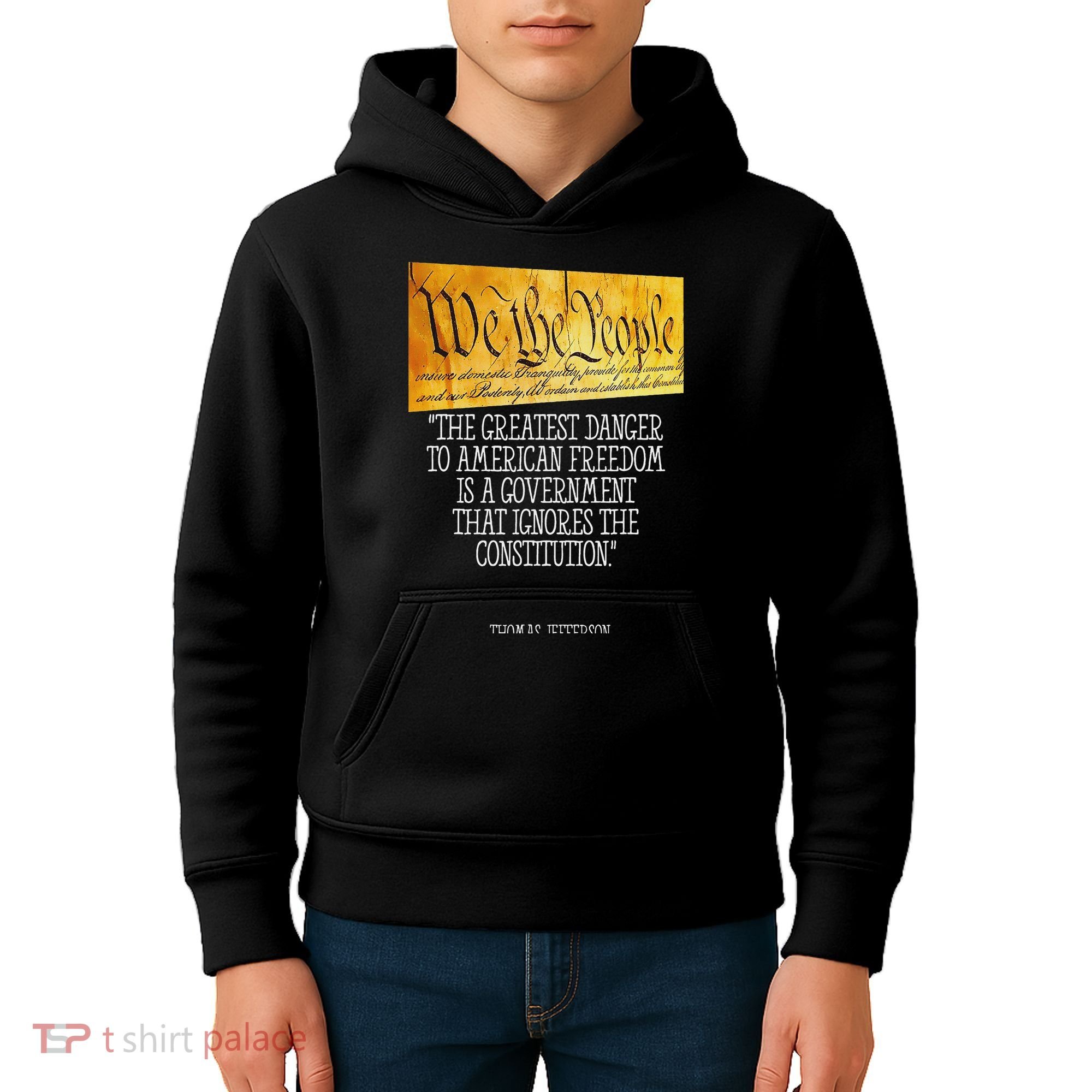 Thomas Jefferson Greatest Danger To American Freedom Kids Hoodie