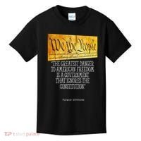 Thomas Jefferson Greatest Danger To American Freedom Kids T-Shirt thumb 0