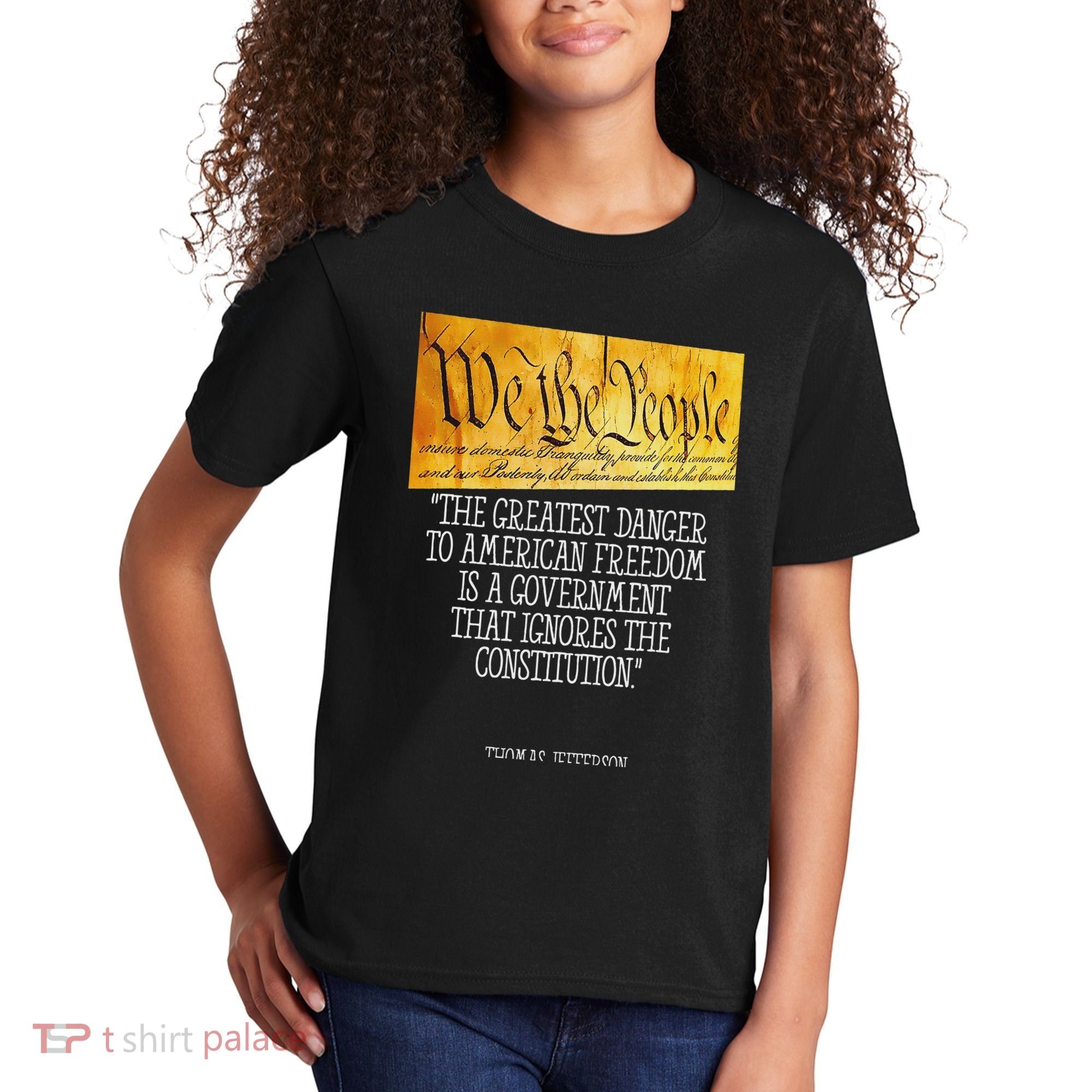 Thomas Jefferson Greatest Danger To American Freedom Kids T-Shirt