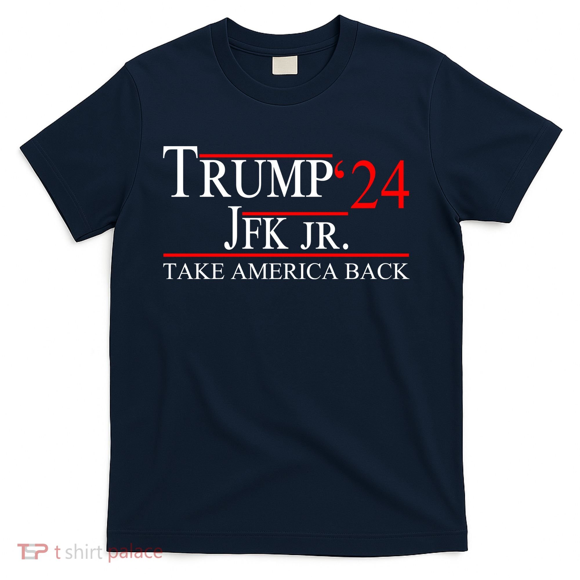 Trump JFK Jr Take America Back 2024 T-Shirt