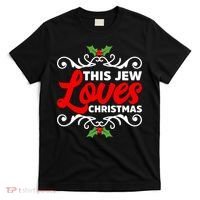 This Jew Loves Christmas Eve Celebration Winter Xmas T-Shirt thumb 0