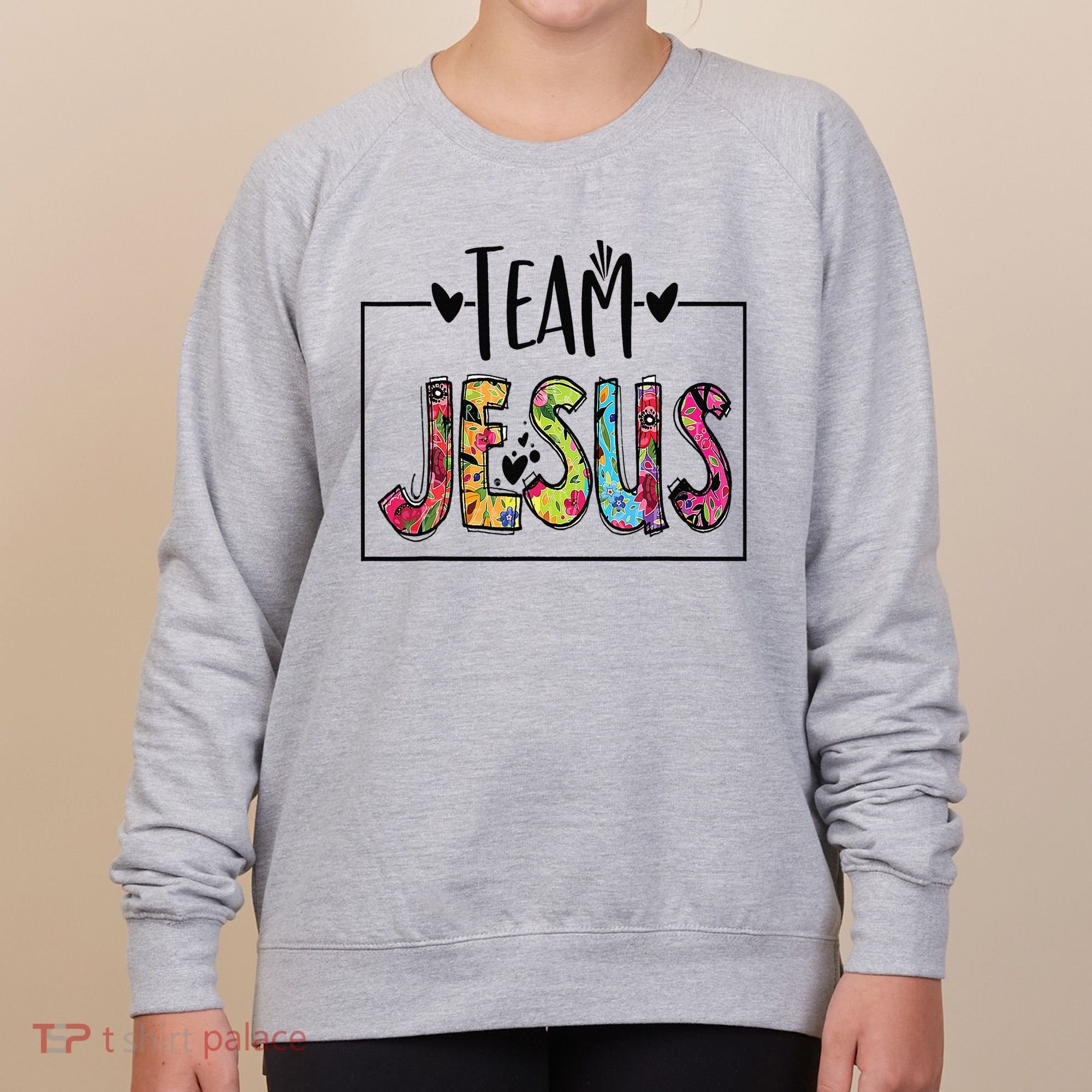 Team Jesus Lover Christian Religious Believers God Women's Sweatshirt
