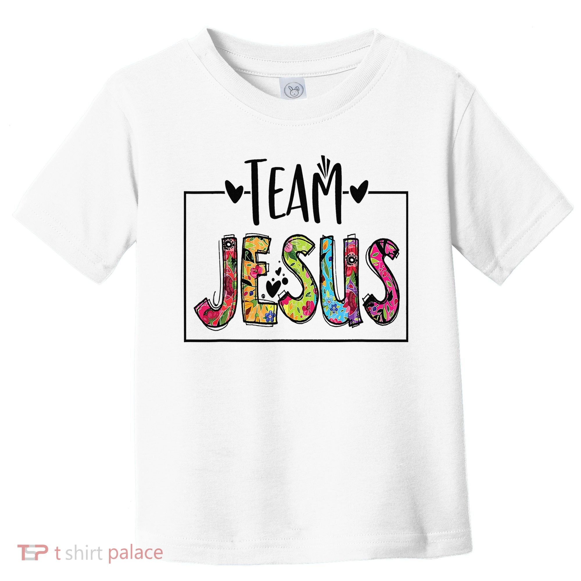 Team Jesus Lover Christian Religious Believers God Toddler T-Shirt