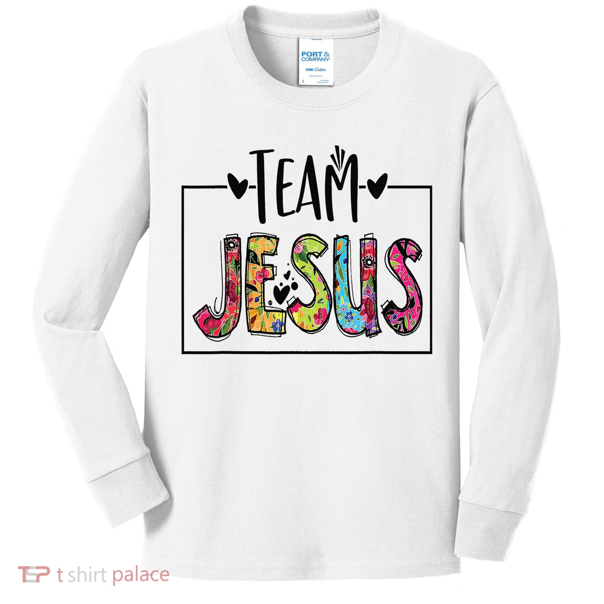 Team Jesus Lover Christian Religious Believers God Kids Long Sleeve Shirt