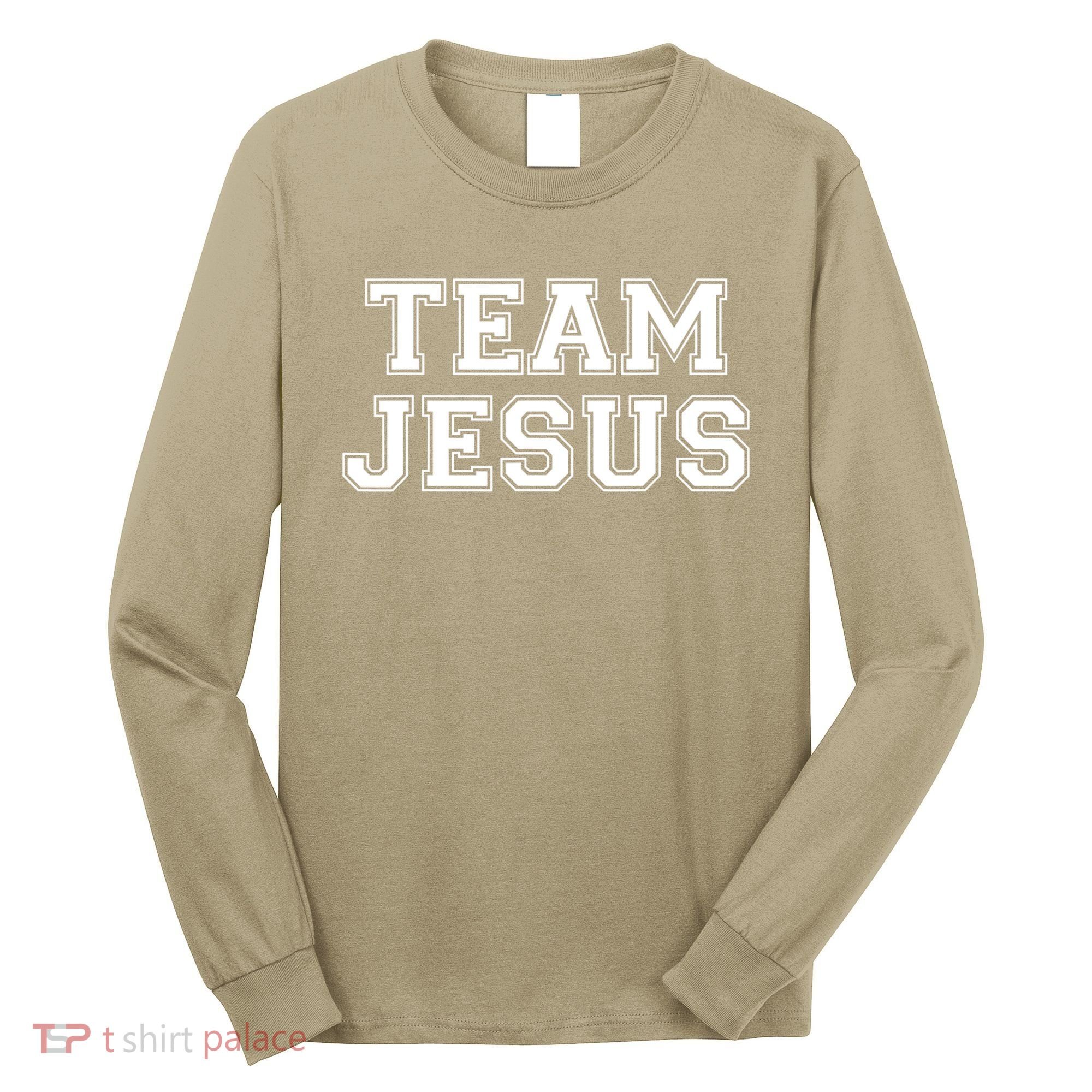 Team Jesus Men Women Fun Christian Long Sleeve Shirt