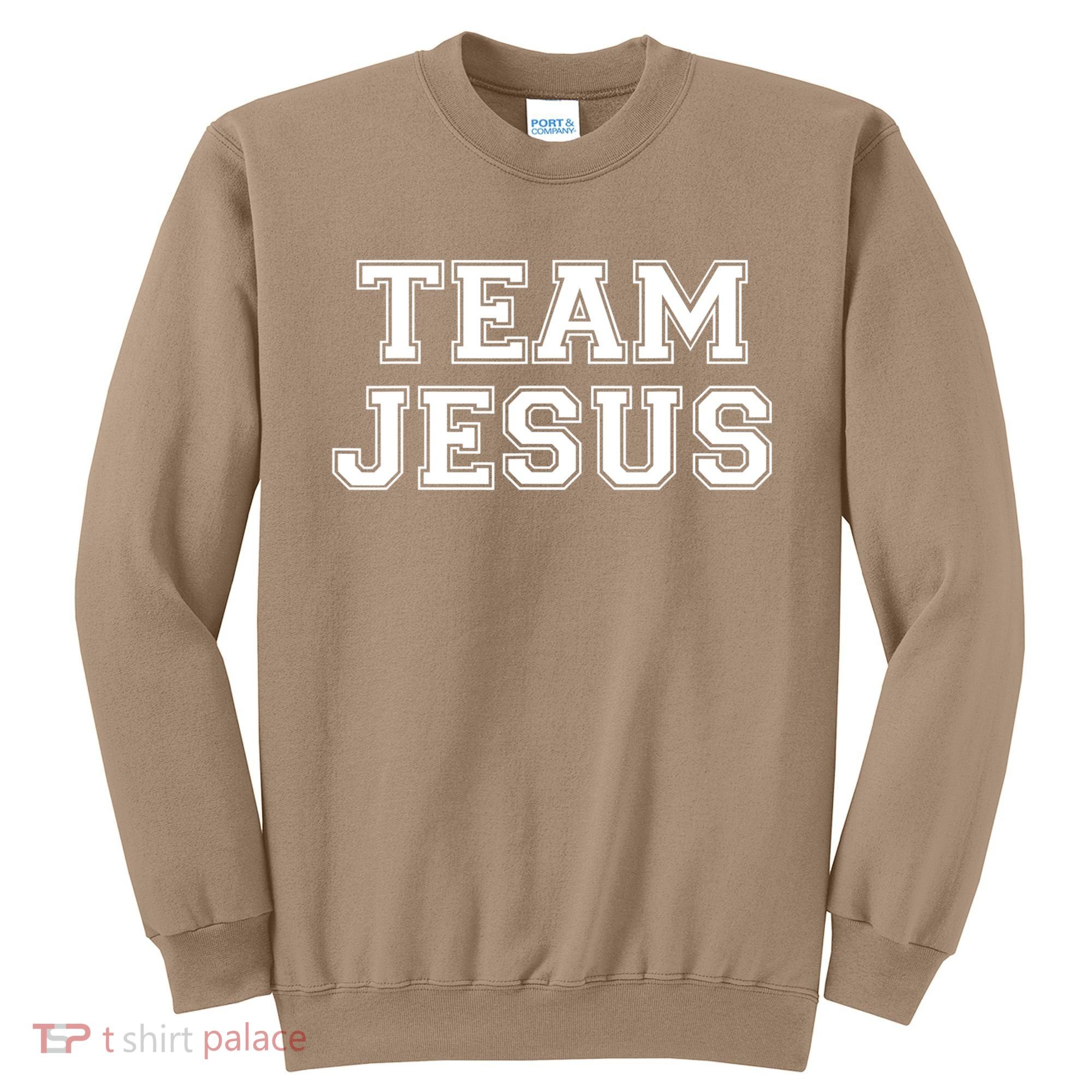 Team Jesus Men Women Fun Christian Sweatshirt