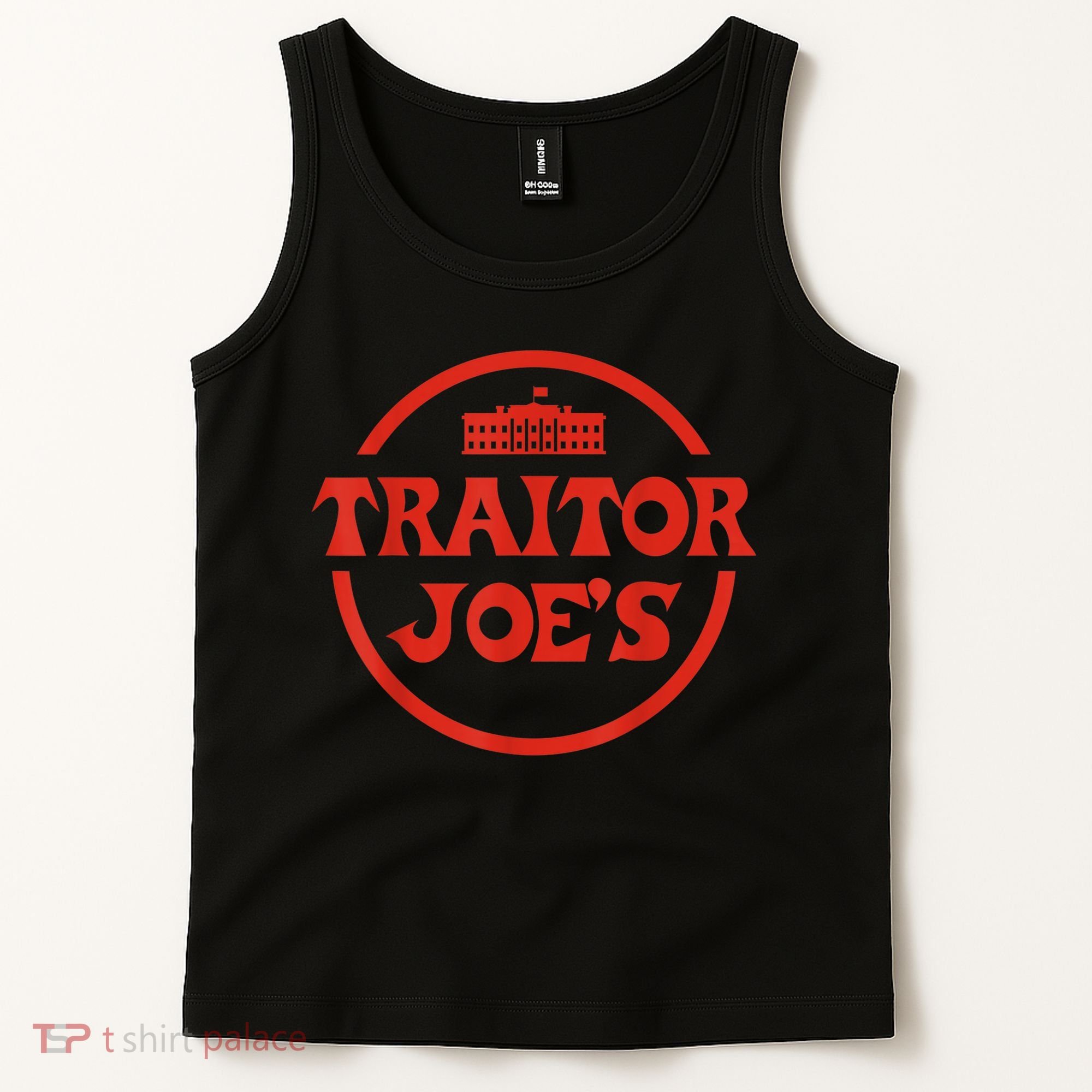 Traitor Joe's MAGA AntiBiden Funny Political Tank Top