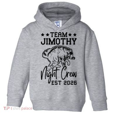 Team Jimothy Night Crew 2026 Toddler Hoodie