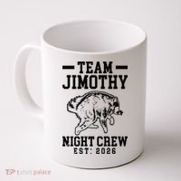 Team Jimothy Night Crew Est 2026 Raccoon Coffee Mug thumb 0