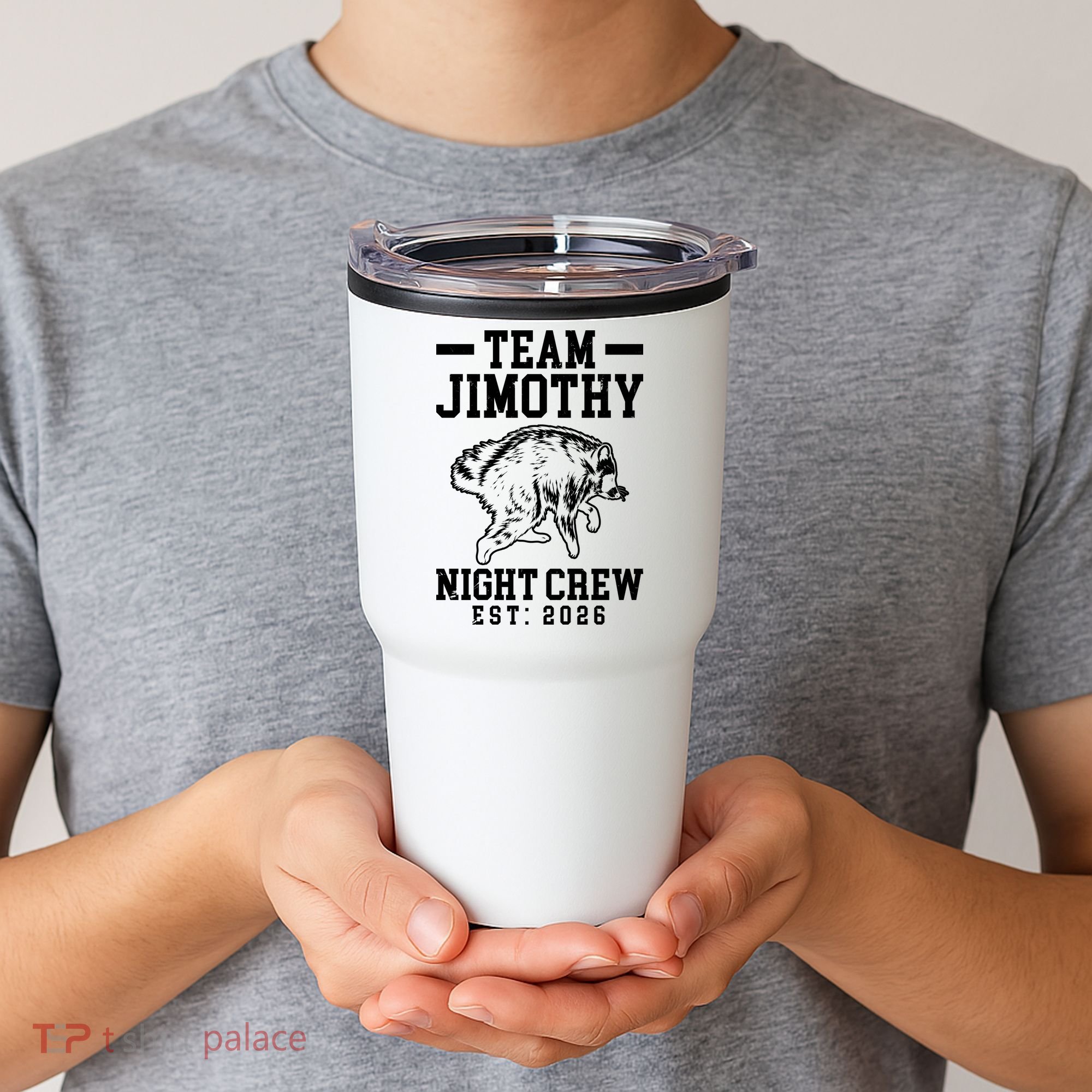 Team Jimothy Night Crew Est 2026 Raccoon Tumbler