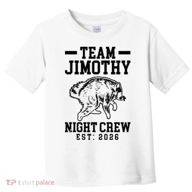 Team Jimothy Night Crew Est 2026 Raccoon Toddler T-Shirt