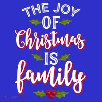 The Joy Of Christmas Is Family Holiday Xmas Gift T-Shirt thumb 7