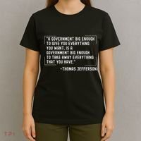 Thomas Jefferson Quote A Government Big Enough Liberty T-Shirt thumb 4