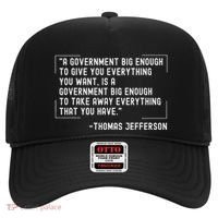 Thomas Jefferson Quote A Government Big Enough Liberty Hat thumb 0