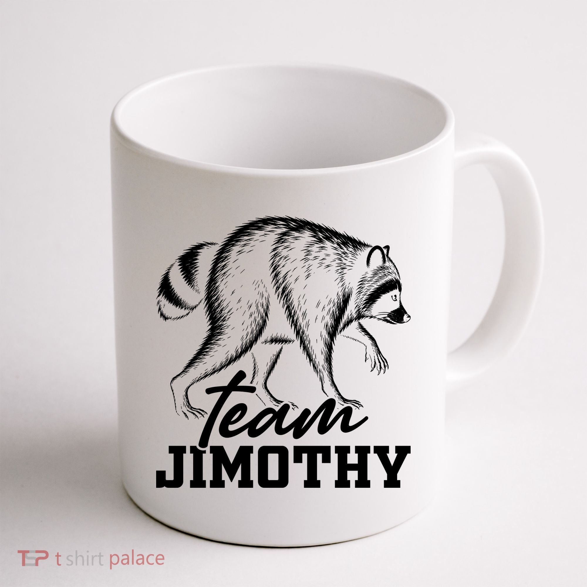 Team Jimothy Raccoon Coffee Mug