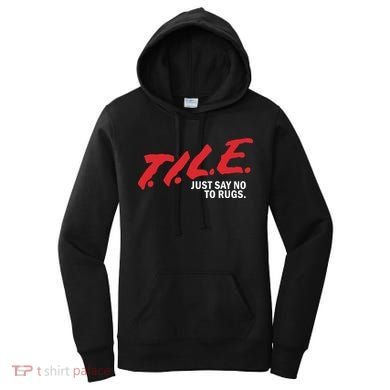 Tile Just Say No To Rugs Women's Hoodie