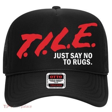Tile Just Say No To Rugs Hat