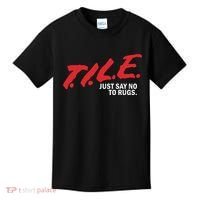 Tile Just Say No To Rugs Kids T-Shirt thumb 0