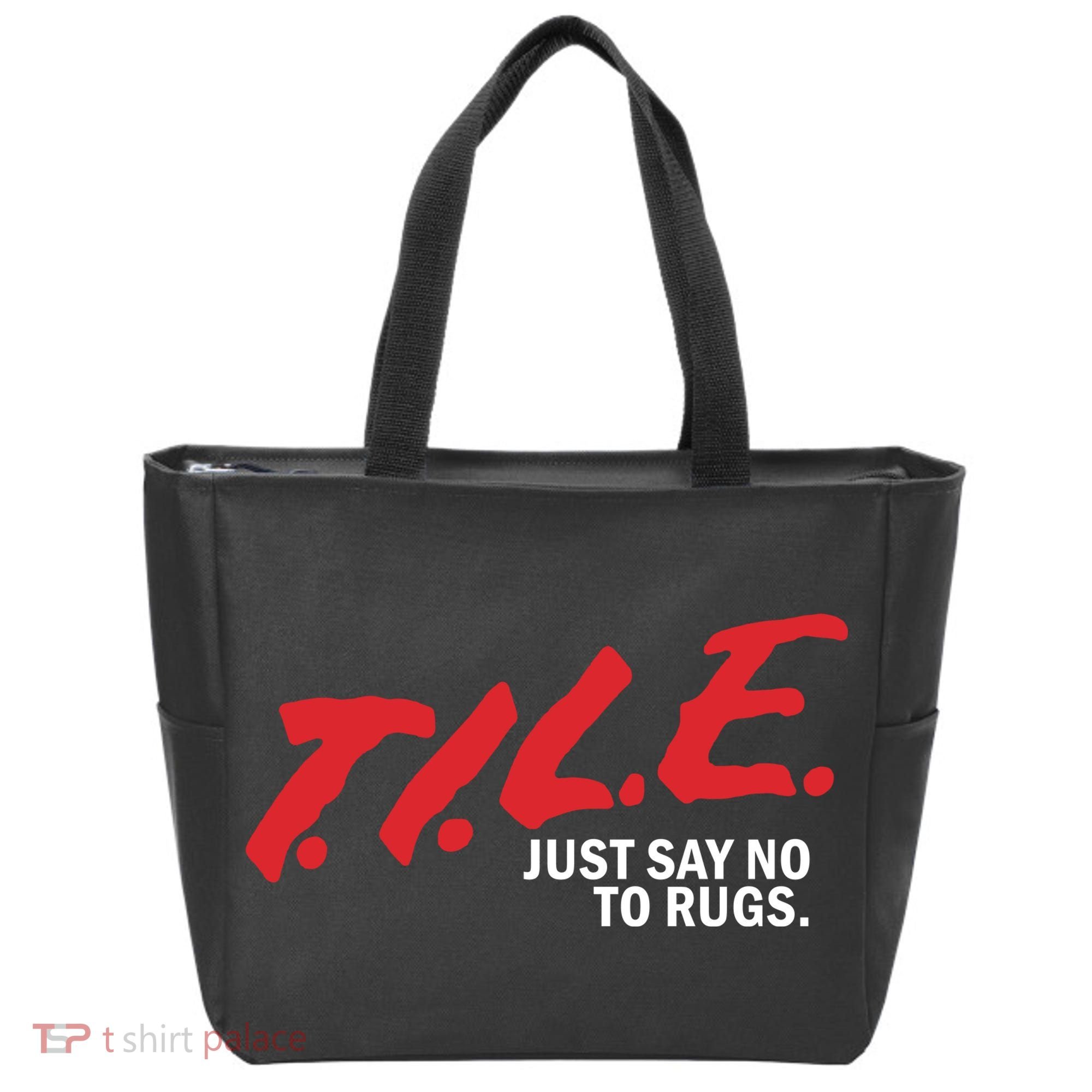Tile Just Say No To Rugs Tote Bag