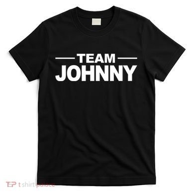 Team Johnny T-Shirt