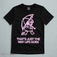 ThatS Just The Way Life Goes T-Shirt thumb 5