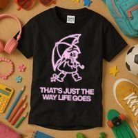 ThatS Just The Way Life Goes Kids T-Shirt thumb 3