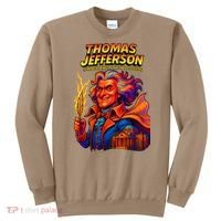 Thomas Jefferson The 3rd President Presidential Chronicles Sweatshirt thumb 0