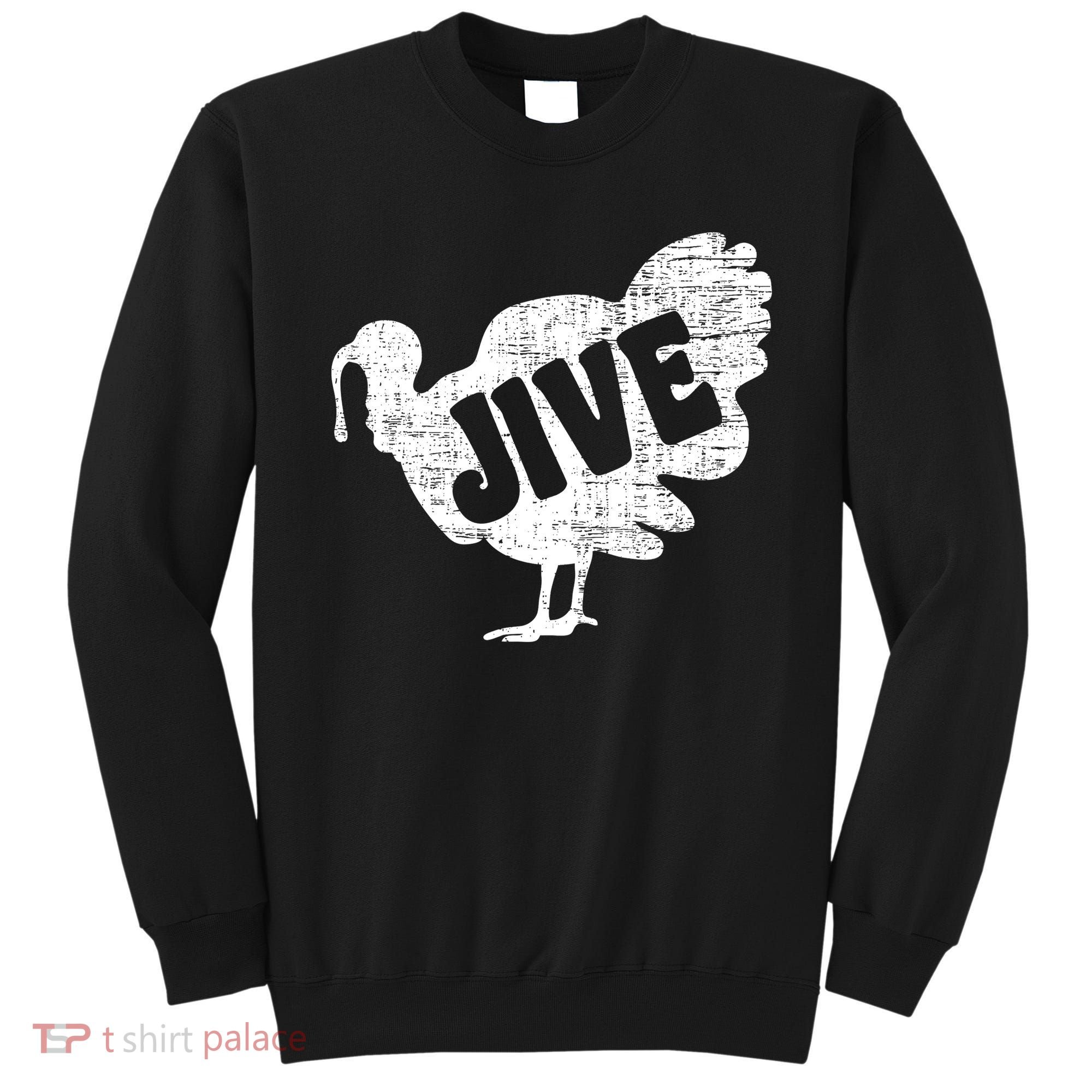 Thanksgiving Jive Turkey Sweatshirt