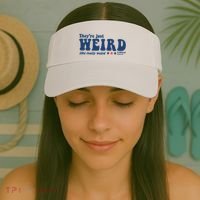 TheyRe Just Weird Antitrump TheyRe Weird Vote Blue Visor thumb 2