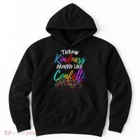 Throw Kindness Around Like Confetti Kind Teacher Hoodie thumb 0