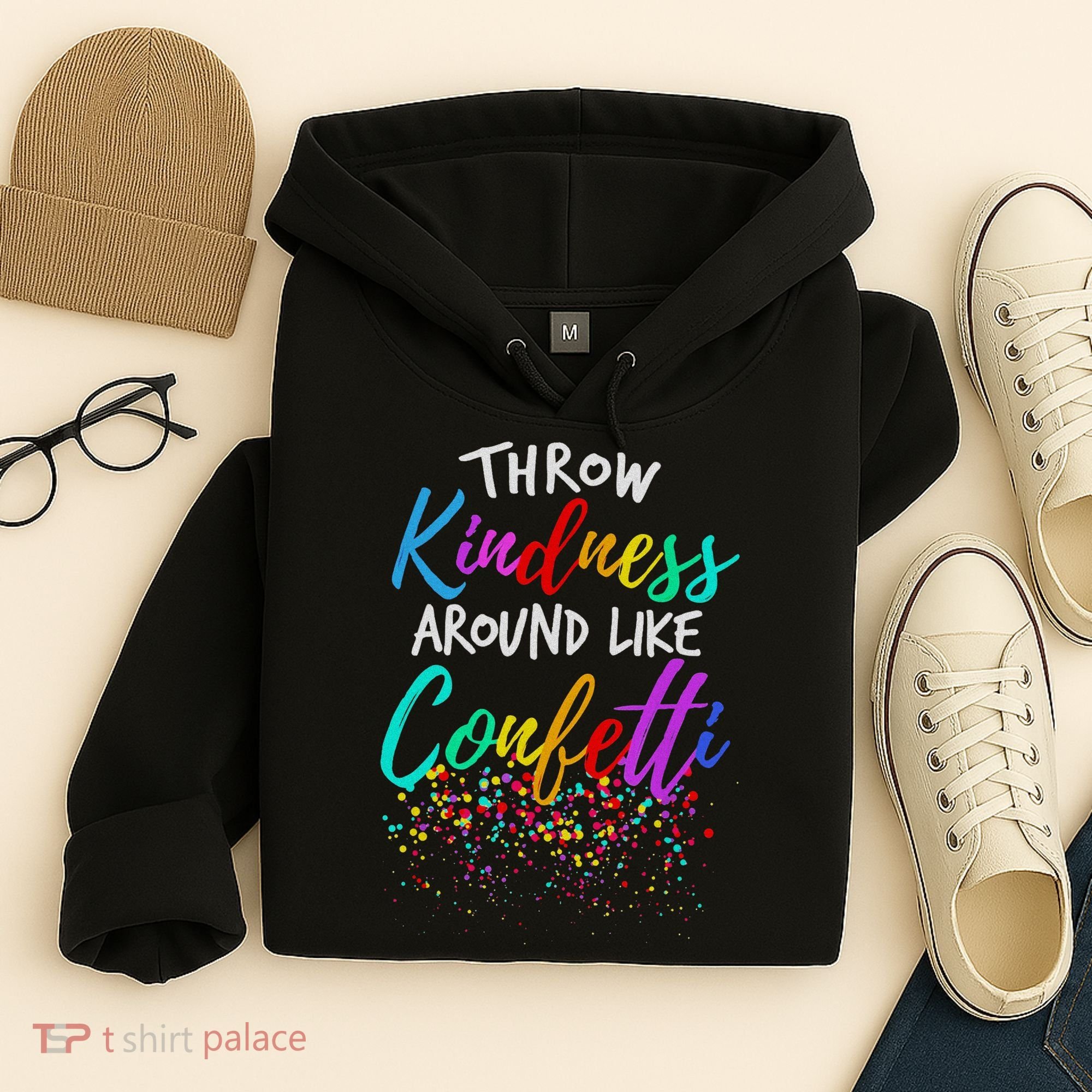Throw Kindness Around Like Confetti Kind Teacher Hoodie