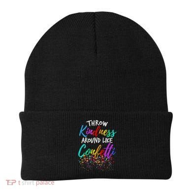 Throw Kindness Around Like Confetti Kind Teacher Beanie
