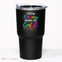 Throw Kindness Around Like Confetti Kind Teacher Tumbler thumb 0