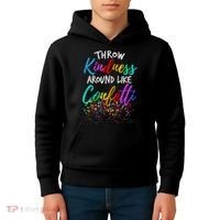 Throw Kindness Around Like Confetti Kind Teacher Kids Hoodie thumb 4