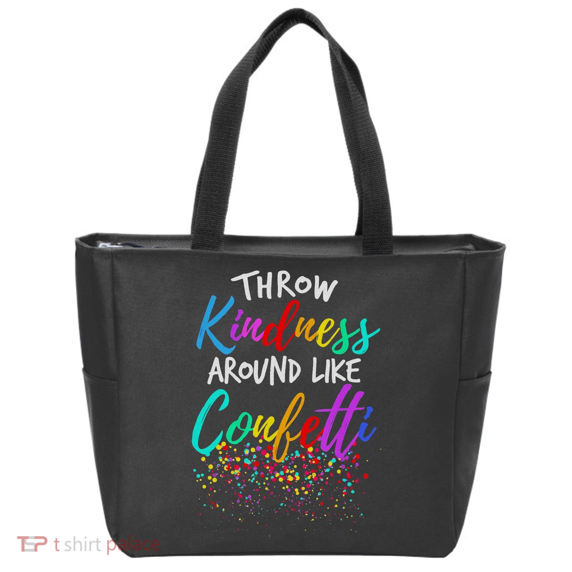 Throw Kindness Around Like Confetti Kind Teacher Tote Bag