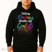 Throw Kindness Around Like Confetti Kind Teacher Kid Hoodie thumb 2
