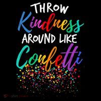 Throw Kindness Around Like Confetti Kind Teacher Kid Sweatshirt thumb 3