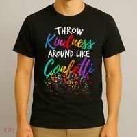 Throw Kindness Around Like Confetti Kind Teacher Kid T-Shirt thumb 3