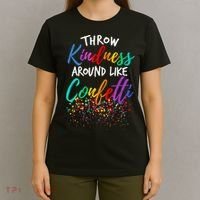 Throw Kindness Around Like Confetti Kind Teacher Kid T-Shirt thumb 4