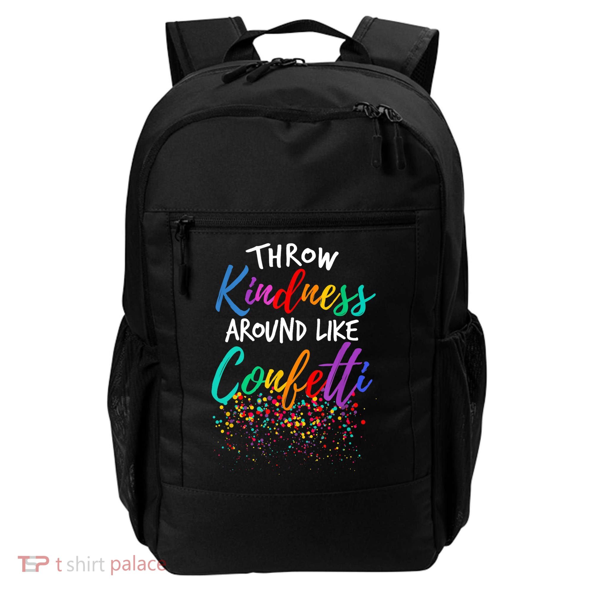 Throw Kindness Around Like Confetti Kind Teacher Kid Backpack