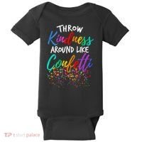 Throw Kindness Around Like Confetti Kind Teacher Kid Baby Bodysuit thumb 0