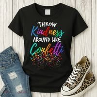 Throw Kindness Around Like Confetti Kind Teacher Kid Women's T-Shirt thumb 3