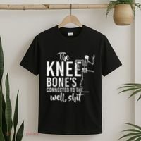 The Knee BoneS Connected To The Well Shit Amputee Gifts T-Shirt thumb 2