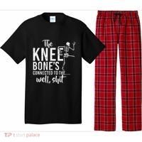 The Knee BoneS Connected To The Well Shit Amputee Gifts Pajama Set thumb 0